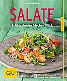 Salate: Schüsselweise frisches Glück (GU Küchenratgeber)